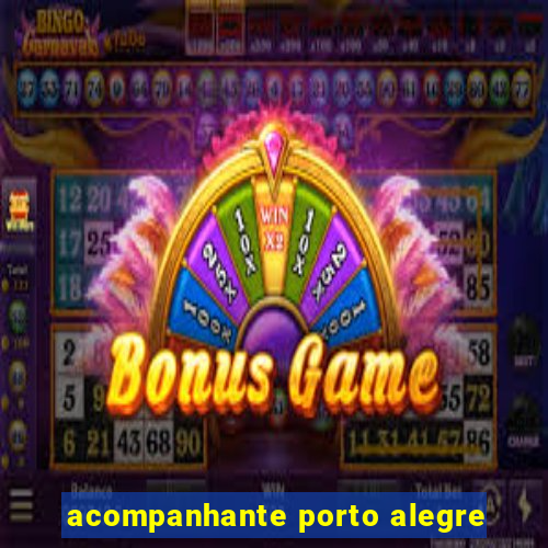 acompanhante porto alegre