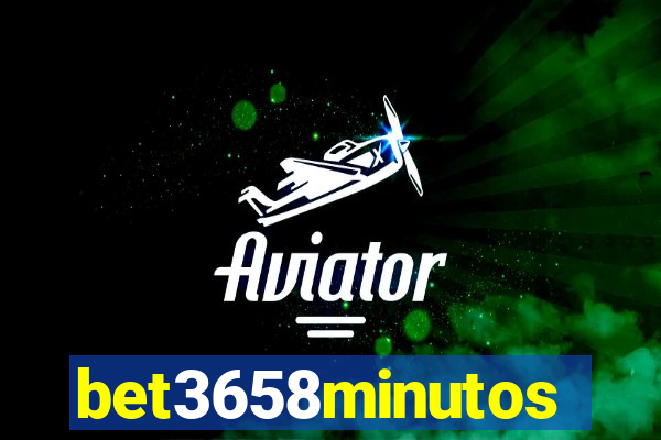 bet3658minutos