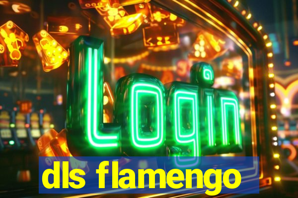 dls flamengo
