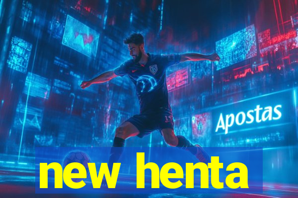 new henta