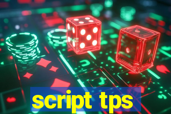 script tps