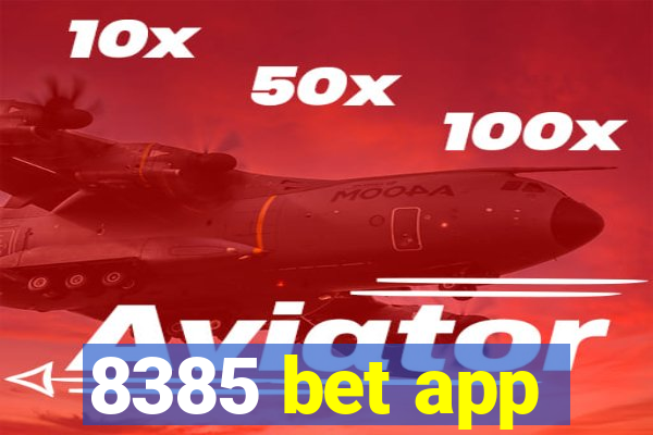 8385 bet app