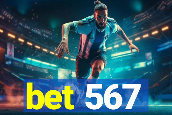 bet 567