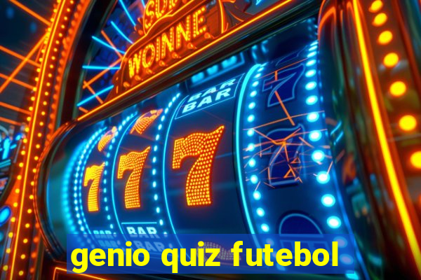 genio quiz futebol