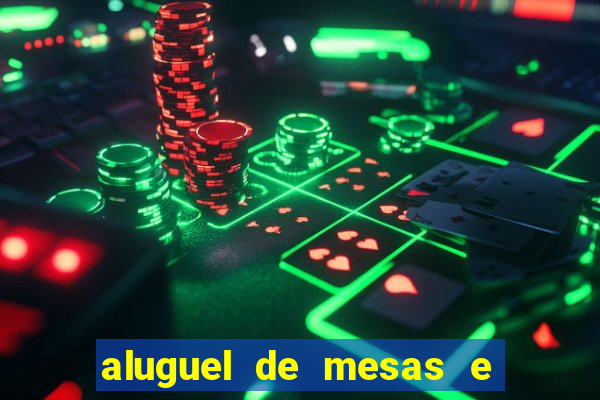 aluguel de mesas e cadeiras juiz de fora