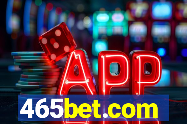 465bet.com