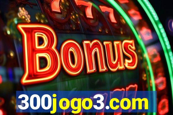 300jogo3.com