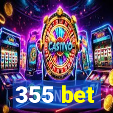 355 bet