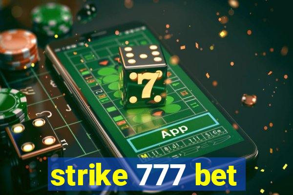 strike 777 bet