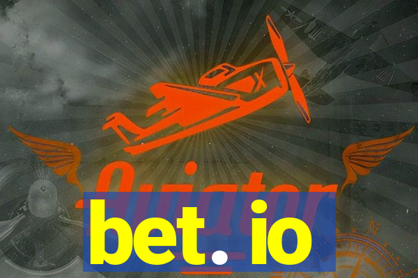 bet. io
