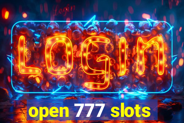 open 777 slots