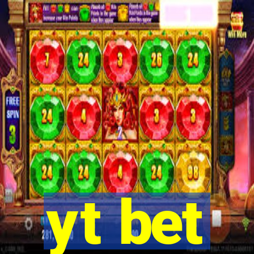 yt bet
