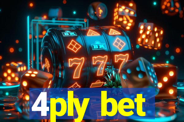 4ply bet