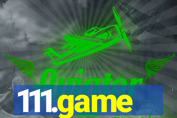 111.game