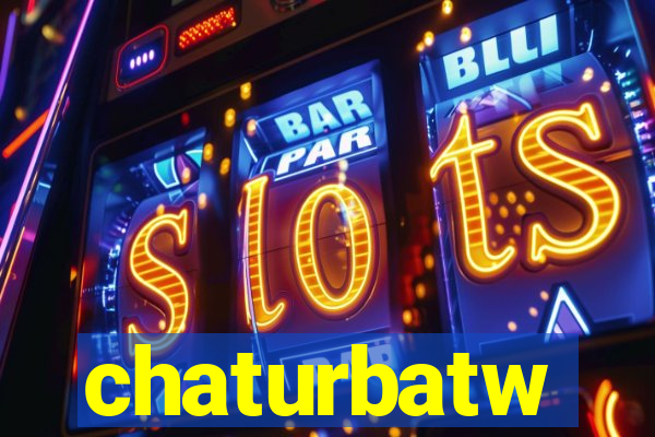 chaturbatw