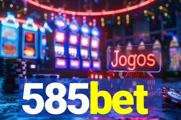 585bet