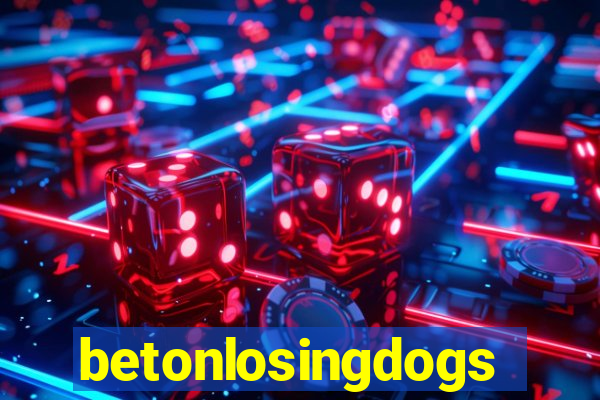 betonlosingdogs