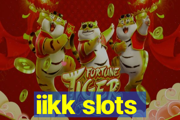 iikk slots