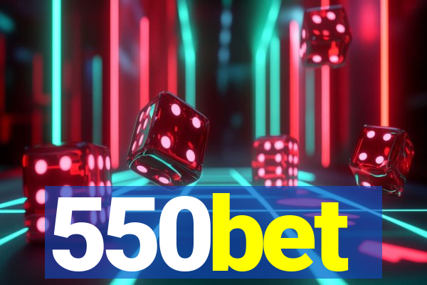 550bet