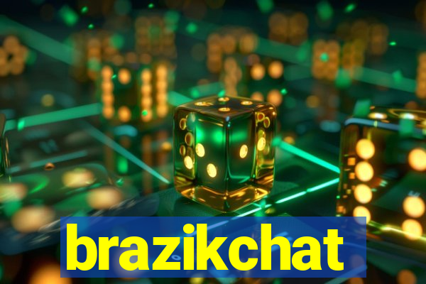 brazikchat