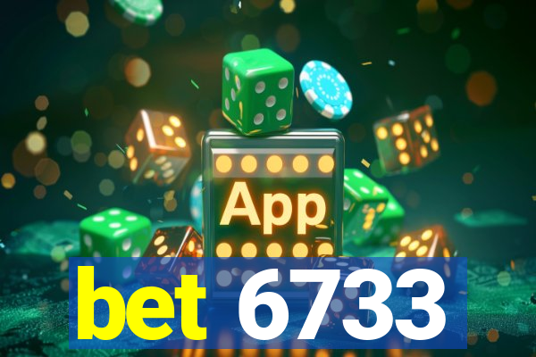 bet 6733