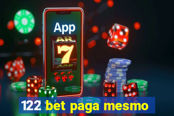 122 bet paga mesmo