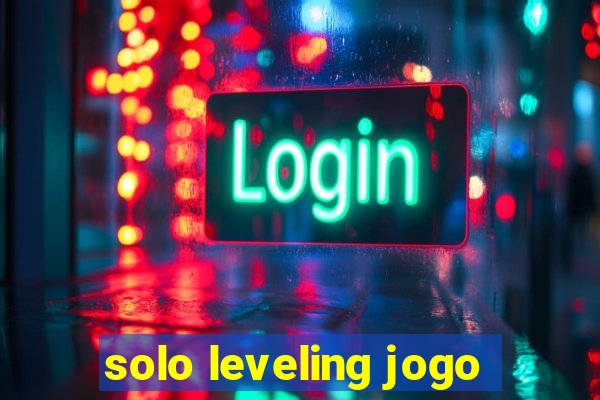 solo leveling jogo