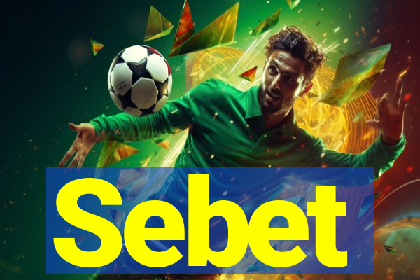 Sebet