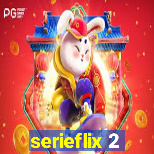 serieflix 2