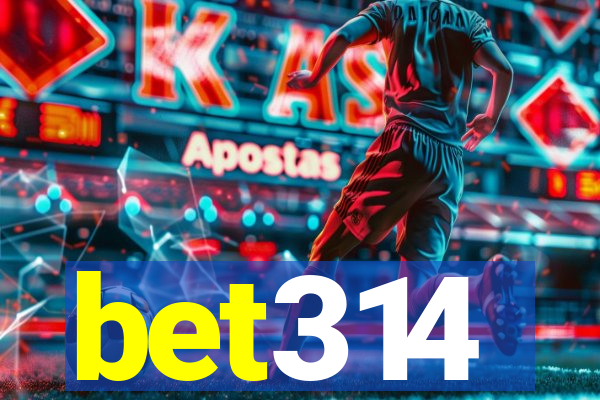 bet314