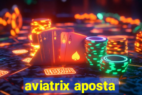 aviatrix aposta