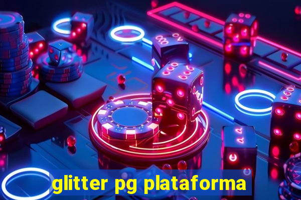 glitter pg plataforma