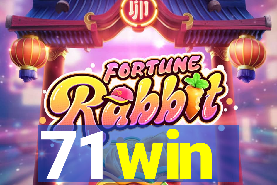 71 win