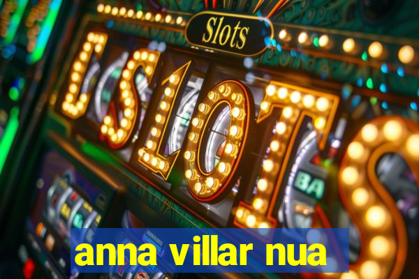 anna villar nua
