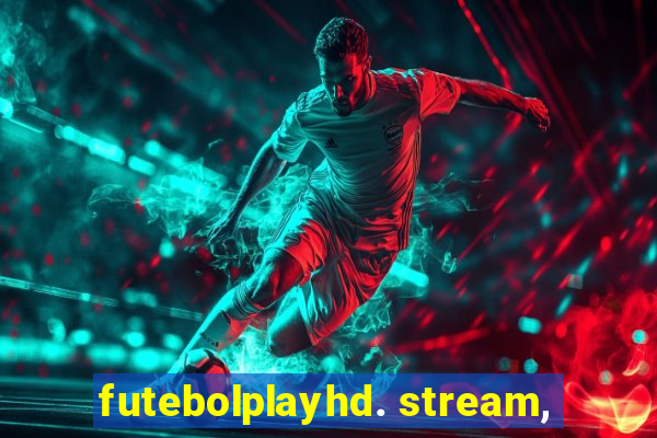 futebolplayhd. stream,