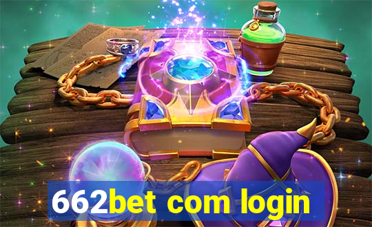 662bet com login