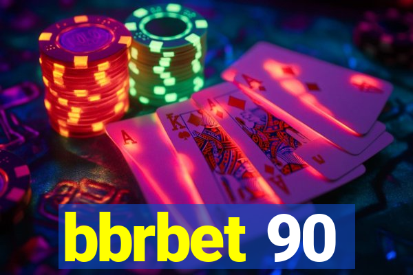 bbrbet 90