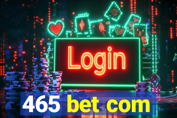 465 bet com