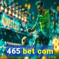 465 bet com