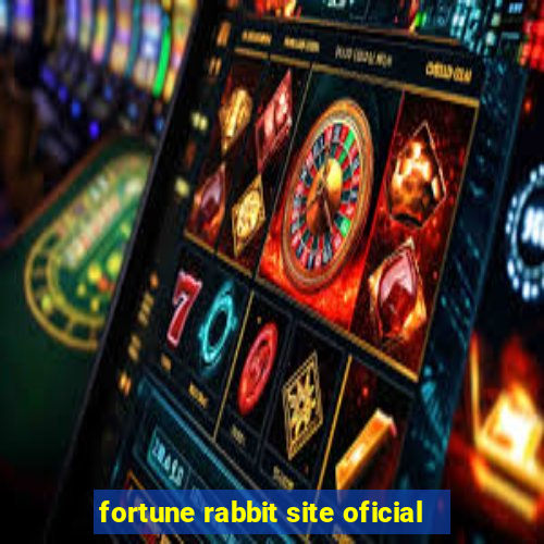fortune rabbit site oficial