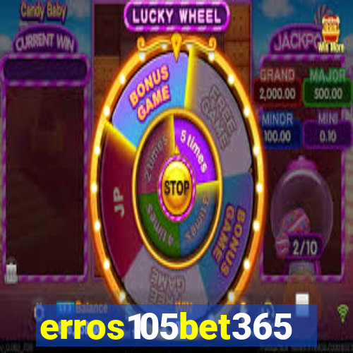 erros105bet365