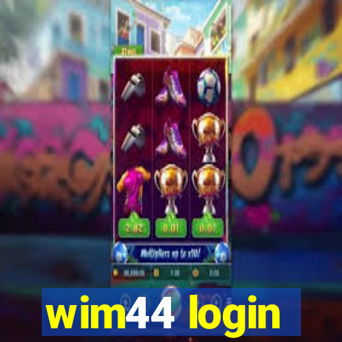 wim44 login