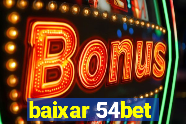 baixar 54bet