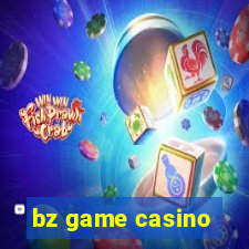 bz game casino