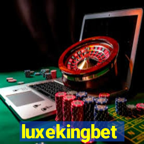 luxekingbet