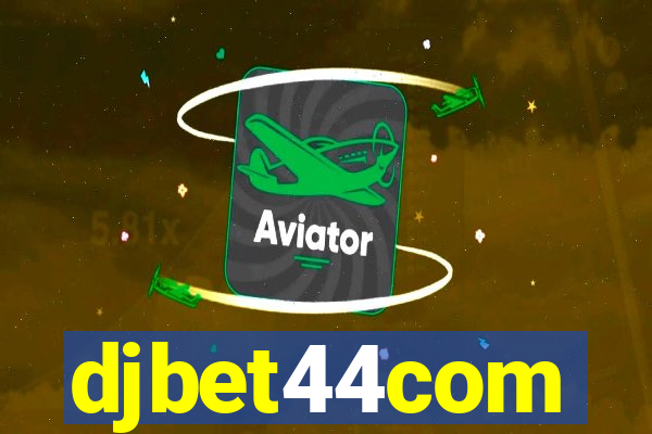 djbet44com