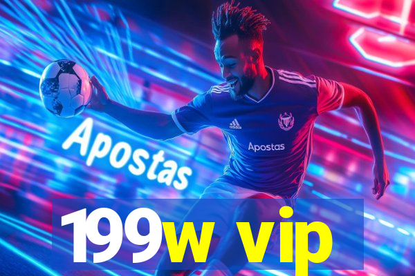 199w vip