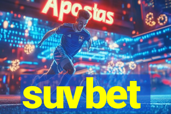suvbet