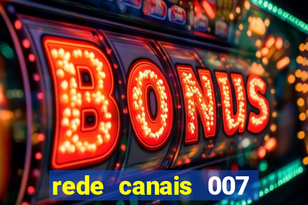 rede canais 007 cassino royale