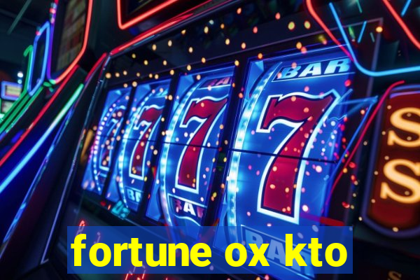 fortune ox kto